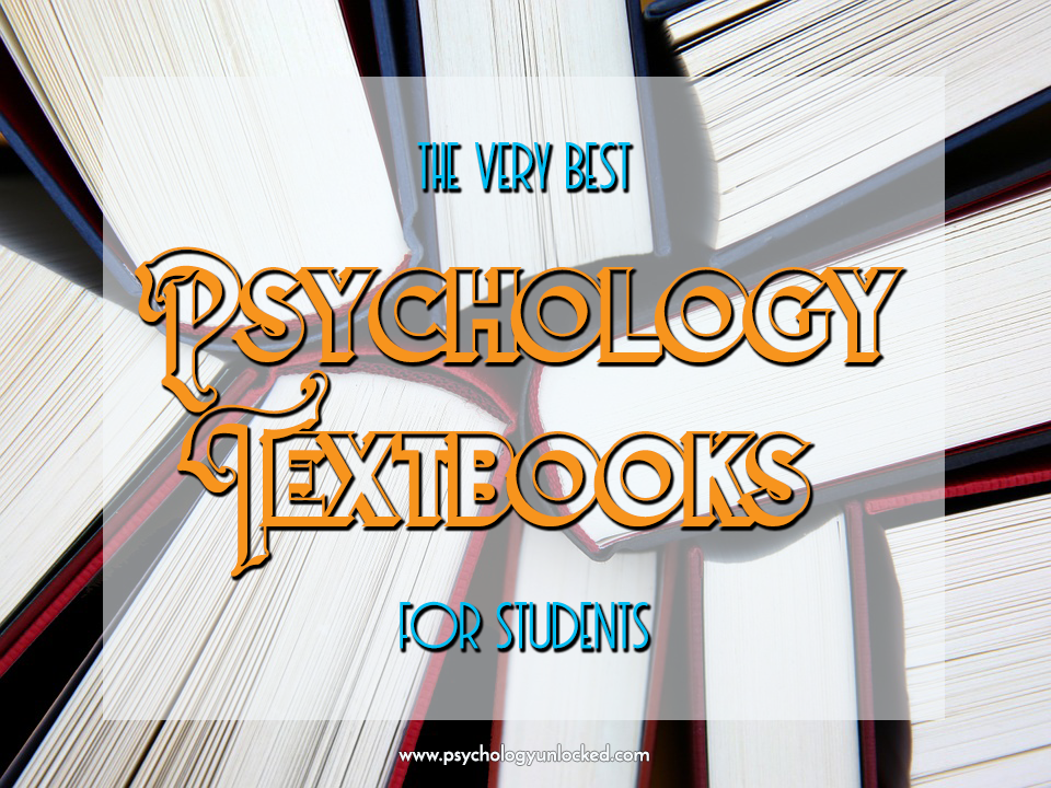 Psychology Textbooks recommended for students, from secondary school to university.